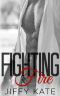 [Finding Focus 03] • Fighting Fire